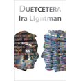 thumbnail image 1 of Duetcetera [Broché] Lightman, Ira, 1 of 2