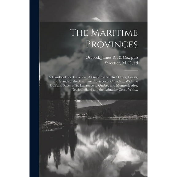 The Maritime Provinces (Paperback)