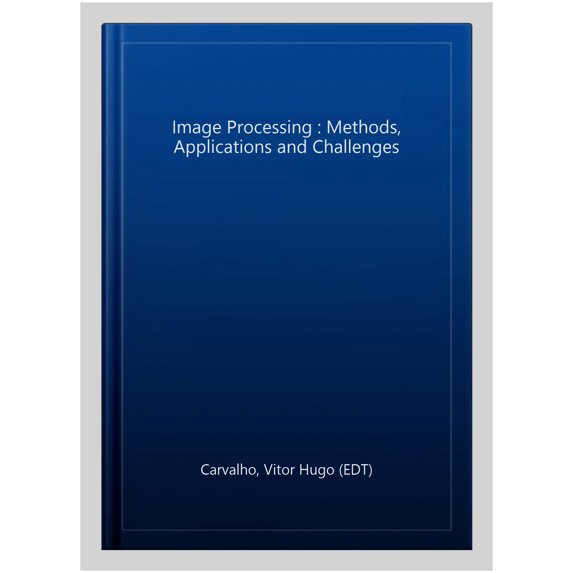 Pre-Owned Image Processing : Methods, Applications and Challenges