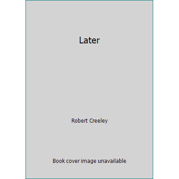 Pre-Owned Later (Paperback) 0811207366 9780811207362