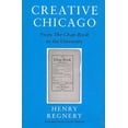 thumbnail image 1 of Pre-Owned Creative Chicago: From the Chap-Book to the University (Hardcover) 0924772247 9780924772245, 1 of 1