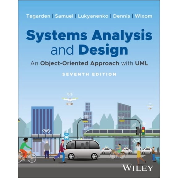 Systems Analysis and Design, With Eepub Access : An Object-oriented Approach With Uml