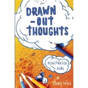 Drawn-Out Thoughts: More Illustrated Puns and Wordplay by Steven Twigg, (Paperback)
