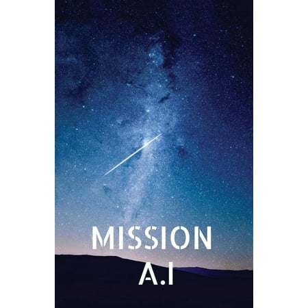 Mission A.I (Paperback)