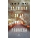 thumbnail image 1 of La Tierra De La Gran Promesa Literatura Random House 9786073800761, 1 of 2