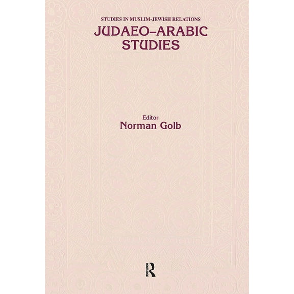 Studies in Muslim-Jewish Relations Judaeo Arabic Studies, Book 0003, (Hardcover)
