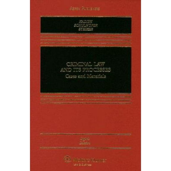 Pre-Owned Criminal Law and Its Processes: Cases and Materials (Hardcover) 0735557942 9780735557949