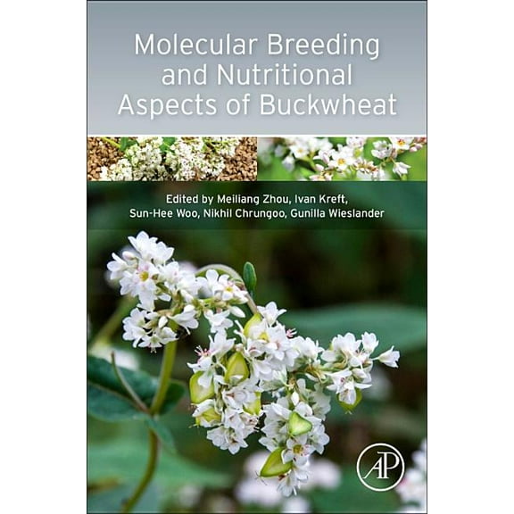 Molecular Breeding and Nutritional Aspects of Buckwheat, (Paperback)