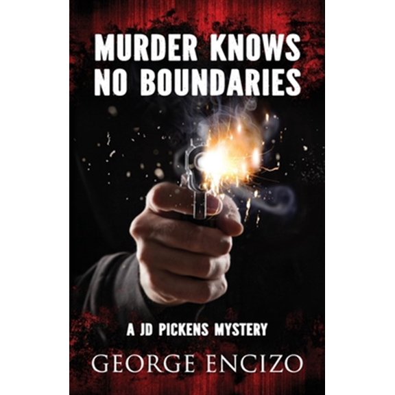 Pre-Owned Murder Knows No Boundaries: 3 (JD Pickens Mysteries) Paperback