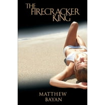 The Firecracker King (Series #1) (Paperback)