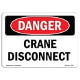 thumbnail image 1 of SignMission OS-DS-A-1218-L-2075 Panneau de Danger OSHA 12 x 18 Po - Crane Disconnect, 1 of 1