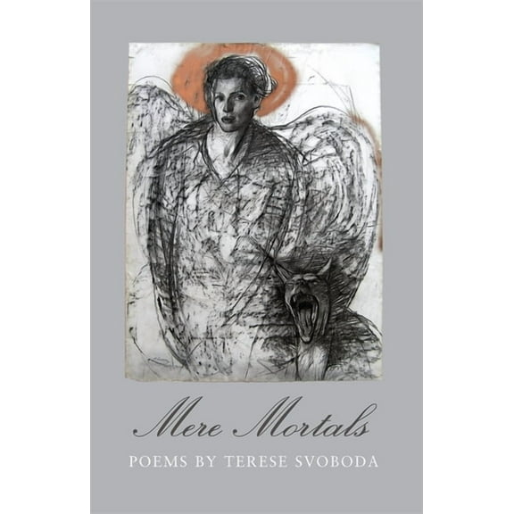 Contemporary Poetry Mere Mortals: Poems, (Paperback)