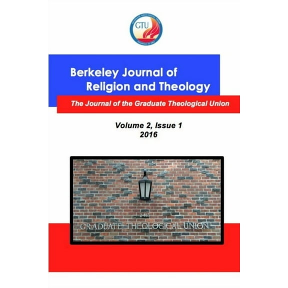 Berkeley Journal of Religion and Theology, Vol. 2, No. 1, (Paperback)