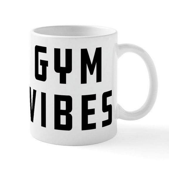 CafePress - Gym Vibes - 11 oz Ceramic Mug - Novelty Coffee Tea Cup