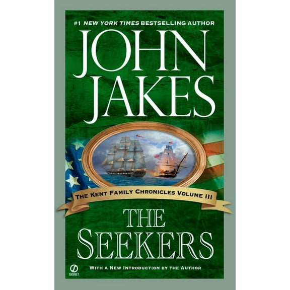Kent Family Chronicles The Seekers, Book 3, (Paperback)