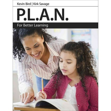 P.L.A.N. for Better Learning: 4 Simple Steps for Designing Lessons That Boost Thinking and Maximize Learning