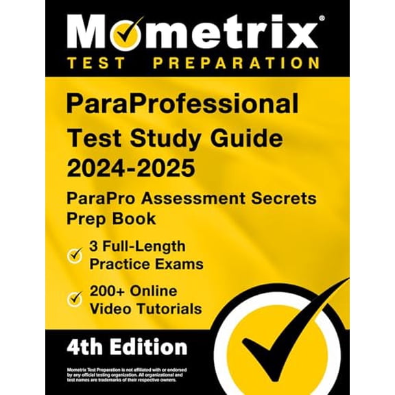 Pre-Owned ParaProfessional Test Study Guide 2024-2025 - 3 Full-Length Practice Exams, 200  Online Video Tutorials, ParaPro Assessment Secrets Prep Book: [4th Ed (Paperback) 1516726790 9781516726790