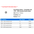 thumbnail image 2 of Front Blower Motor - Compatible with 1999 - 2005 Hyundai Sonata Sedan 2000 2001 2002 2003 2004, 2 of 2