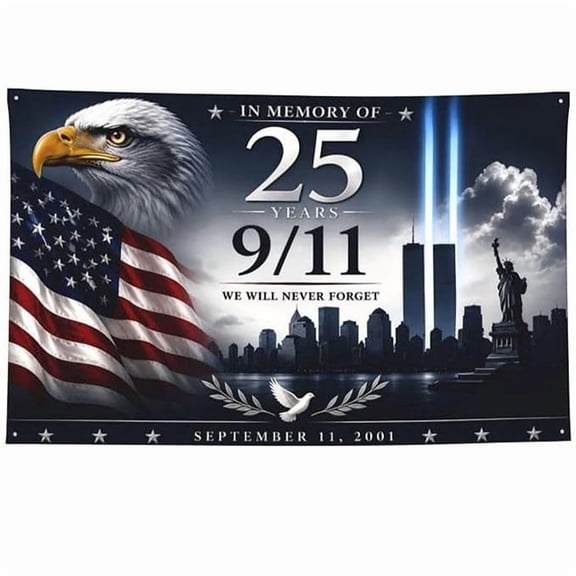 9/11 25th Anniversary Flag,Outdoor Patriotic Day Remember Flags,We Will Never Forget Banner Remember 9/11 Patriotic Day House Yard Decor for Outside Indoor Memorial Banners