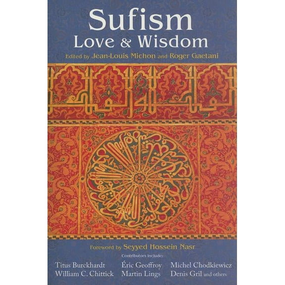 Sufism : Love and Wisdom (Paperback)
