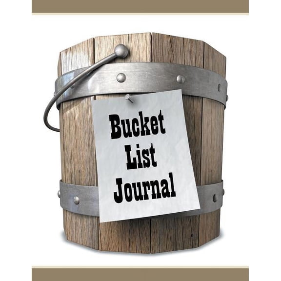 Bucket List Journal (Paperback)