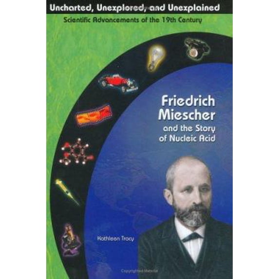 Pre-Owned Friedrich Miescher and the Story of Nucleic Acid (Library Binding) 1584153695 9781584153696