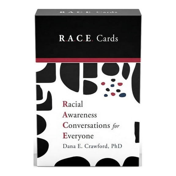Racial Awareness Conversations for Everyone (R.A.C.E. Cards) (Other)