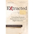 thumbnail image 1 of Extracted: Unmasking Rampant Antisemitism in America's Higher Education, 1 of 1