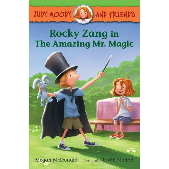 Judy Moody and Friends Judy Moody and Friends: Rocky Zang in the Amazing Mr. Magic, Book 2, (Paperback)