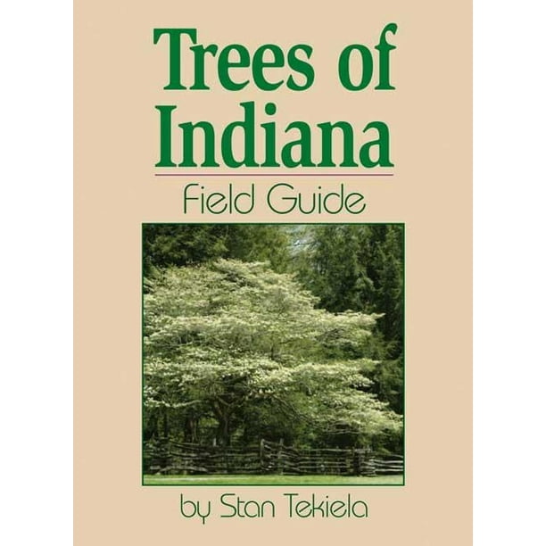 Field Guides Trees of Indiana Field Guide (Paperback)