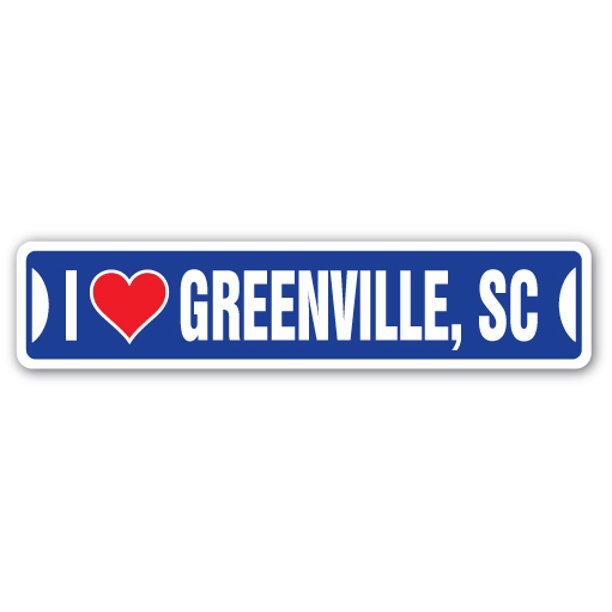 I LOVE GREENVILLE, SOUTH CAROLINA Street Sign sc city state us wall