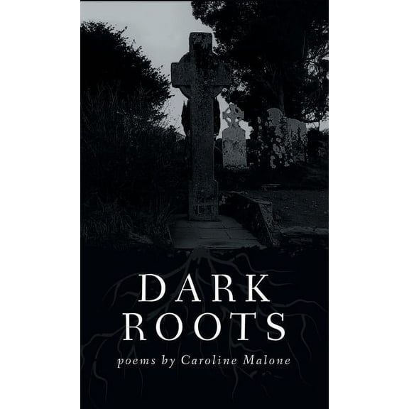 Dark Roots
