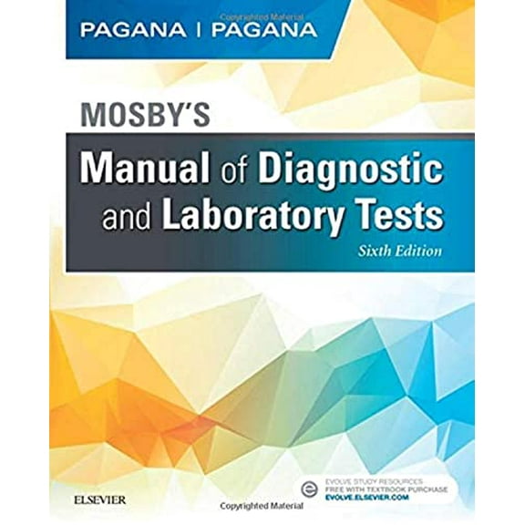 Pre-Owned Mosby's Manual of Diagnostic and Laboratory Tests, 9780323446631, 0323446639, Paperback, 6 edition