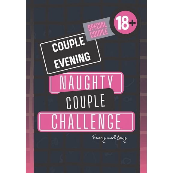 Couple evening - NAUGHTY COUPLE CHALLENGE: Original sex game for couple I Soft version I Original gift for man or woman, (Paperback)
