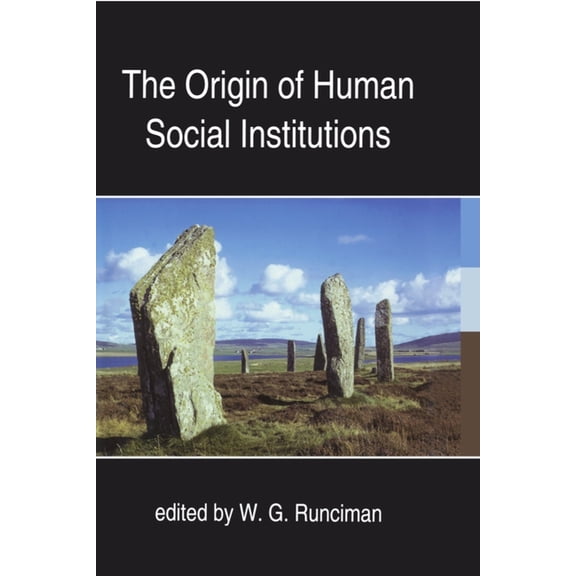 Proceedings of the British Academy The Origin of Human Social Institutions, Book 110, (Hardcover)