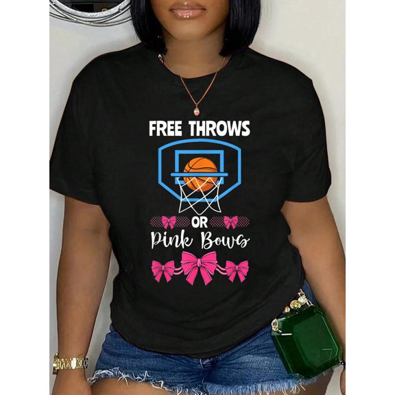 Basketball Gender Reveal Party Free Throws Or Pink Bows Relaxed Fit Classic Comfort Cotton T-Shirt Women's Graphic Tee Crew Neck summer vacation Tops