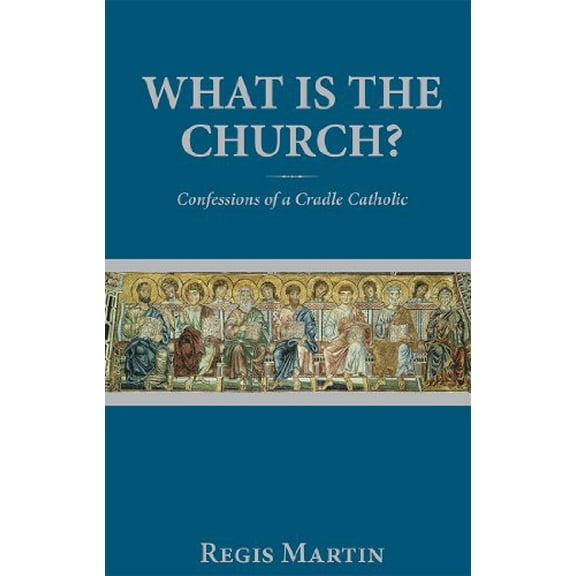 Pre-Owned What Is the Church: Confessions of a Cradle Catholic (Paperback) 1931018103 9781931018104