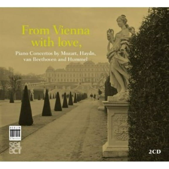 Mozart / Haydn / Beethoven - From Vienna with Love - Music & Performance - CD