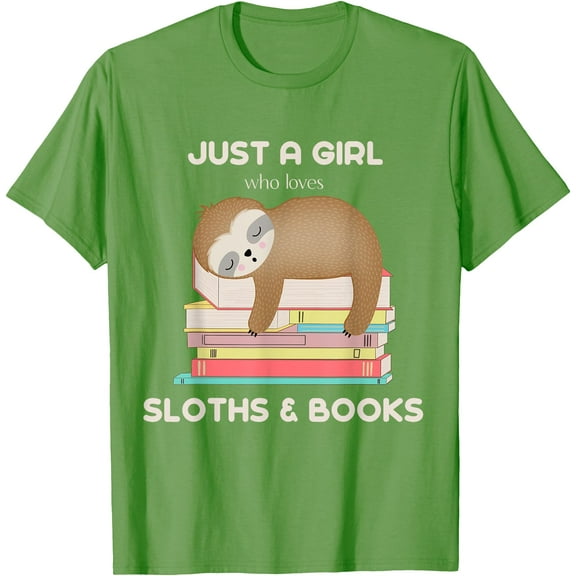 Just a girl who loves sloths and books Animal Lover Reader Unisex T-Shirt for Men Women Kids Toddler