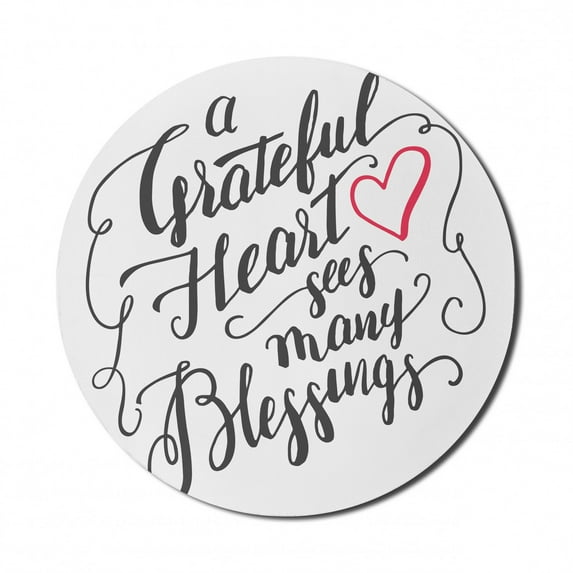 Saying Mouse Pad for Computers, Grateful Heart Sees Many Appreciation and Wisdom Illustration, Round Non-Slip Thick Rubber Modern Gaming Mousepad, 8" Round, Charcoal Grey Dark Coral, by Ambesonne