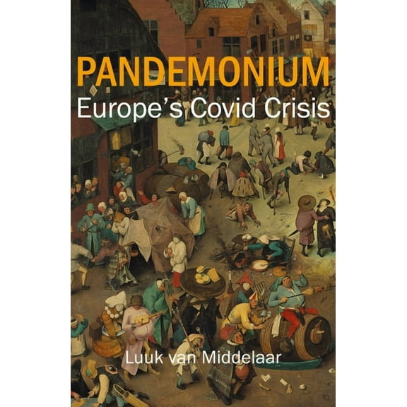 Pandemonium: Saving Europe, (Hardcover)