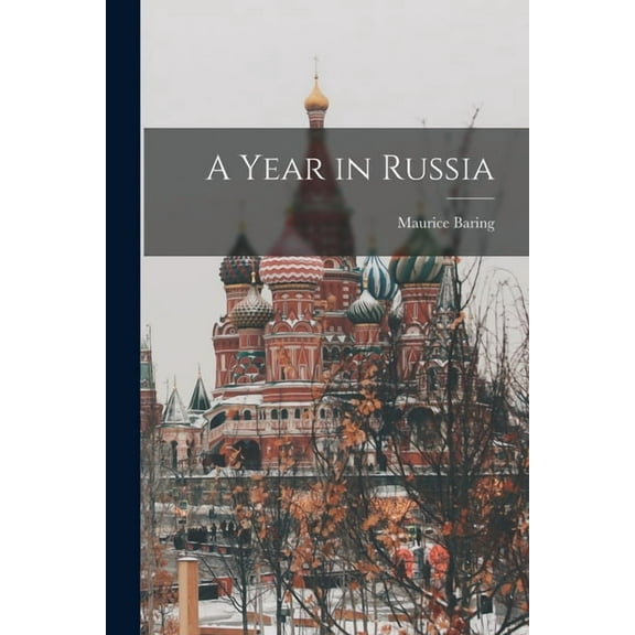 A Year in Russia, (Paperback)