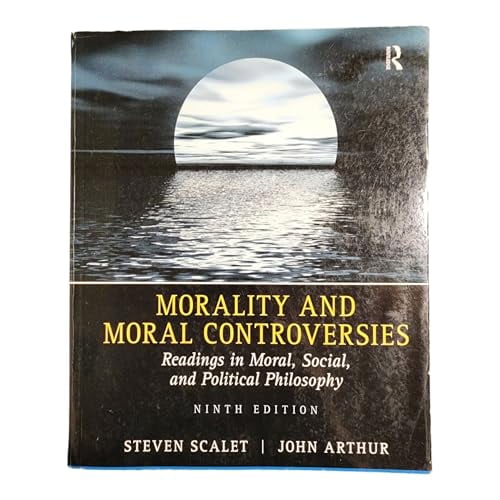 Pre-Owned Morality and Moral Controversies: Readings in Moral, Social and Political Philosophy (9th Edition) (Paperback) 0205526217 9780205526215
