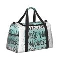 thumbnail image 2 of Fotbe Not All Who Wander Are Lost1 Bolsa de Viaje con Estampado, Bolsa de Fin de Semana para Mujer con Compartimento para Zapatos, Bolsa de Gimnasio con Bolsillo Húmedo, 2 of 7