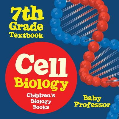 Cell Biology 7th Grade Textbook Children's Biology Books - Walmart.com