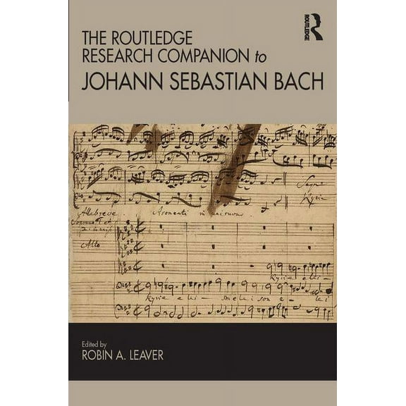 Routledge Music Companions The Routledge Research Companion to Johann Sebastian Bach, (Hardcover)