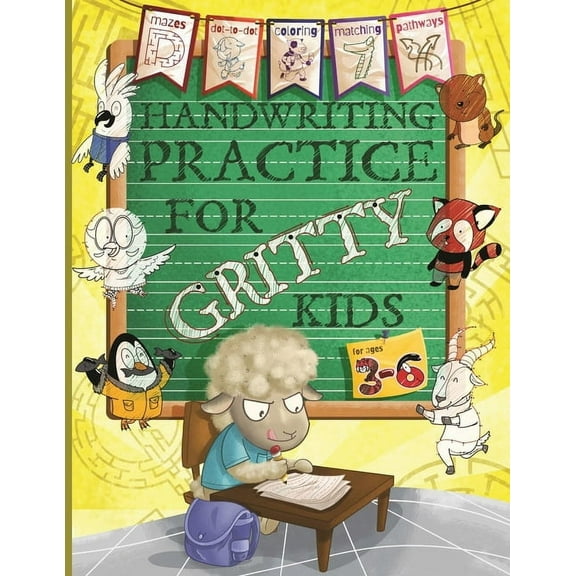 Gritty Kids Handwriting Practice for Gritty Kids: Letter and Number Tracing, Coloring, Mazes, Dot to Dot, Matching, and More! (Dexte, (Paperback)