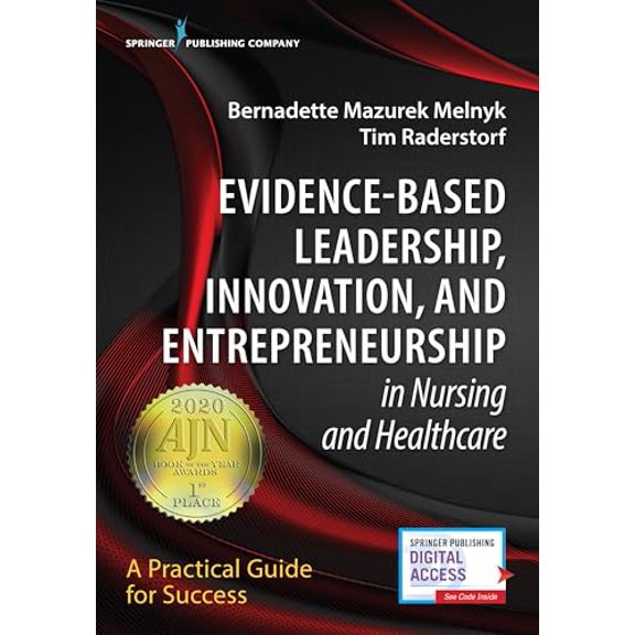 Pre-Owned Evidence-Based Leadership, Innovation and Entrepreneurship in Nursing and Healthcare: A Practical Guide to Success, 9780826196187, 0826196187, Paperback, First Edition edition
