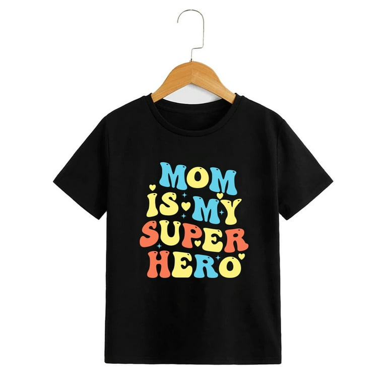 Walmart My Mom Is My Superhero Shirt Mom T Shirt Wonder Maman Buy