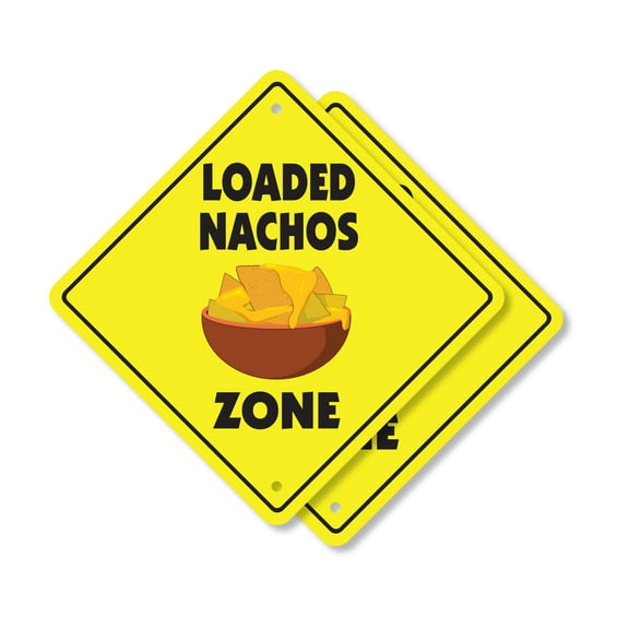 Loaded Nachos (2 Pack) Plastic Crossing Sign - 10 Inch X 10 Inch Xing Sign Gift Food Snack Appetizer Cheese Chips Meal Party Bar Decor Mexican Fun